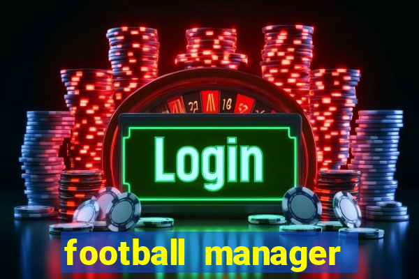 football manager 2024 crack status